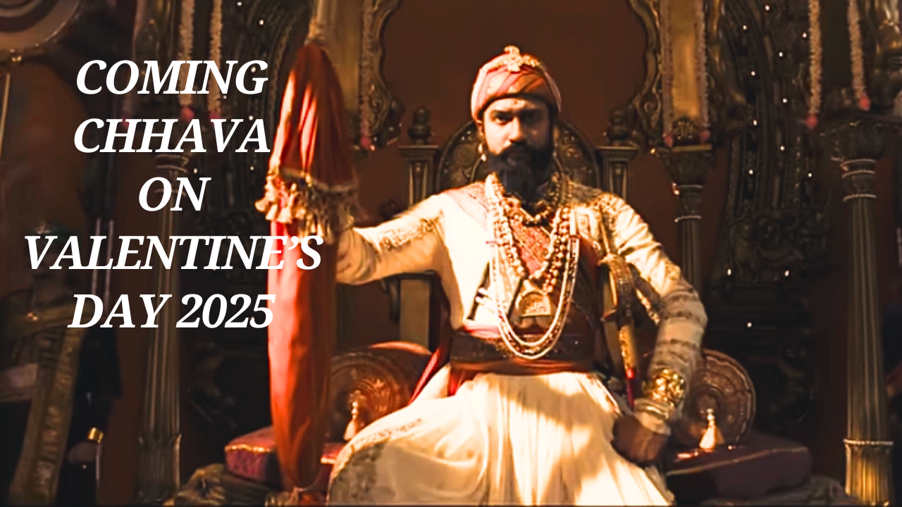 Film Chhava Chose Valentine